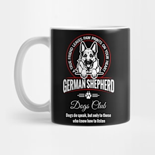 German Shepherd Can Speak. Mug